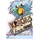 Krachus, der freche Papagei, 2.-4. Schuljahr