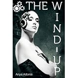 The Wind-Up (An Erotic Steampunk Sex Machine Story)