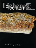 Flechten - Heribert Sch&ouml;ller