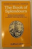 The book of splendours