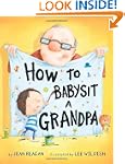 How to Babysit a Grandpa