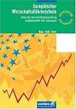 EBDL - Europ�ischer Wirtschaftsf�hrerschein. Aufgabenheft mit L�sungen