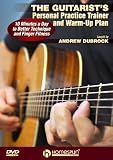 The Guitarists Personal Practice Trainer and Warm-Up Plan
