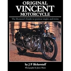 Original Vincent Motorcycle: The Restorer's Guide to Postwar Singles and Twins