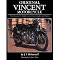 Original Vincent Motorcycle: The Restorer's Guide to Postwar Singles and Twins
