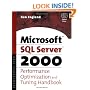 The Microsoft SQL Server 2000 Performance Optimization and Tuning Handbook