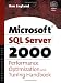 The Microsoft SQL Server 2000 Performance Optimization and Tuning Handbook