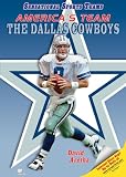 America's Team-the Dallas Cowboys (Sensational Sports Teams)