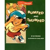 FIVE COPY PACK - Bumped and Thumped - A Houghton Mifflin, Invitations to Literacy, Early Success Book