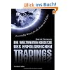 Die weltweiten Gesetze des erfolgreichen Tradings: Essentielles Wissen f�r alle Trader und alle M�rkte