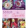 Stitch and Sparkle: 15 Easy Projects to Stick and Sew