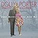 Parton, Dolly & Porter Wagoner : Just Between You & Me