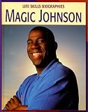 Magic Johnson (Life Skills Biographies)