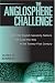 cover of The Anglosphere Challenge: Why the English-Speaking Nations Will Lead the Way in the Twenty-First Ce