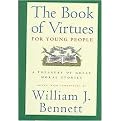The Book of Virtues for Young People (A Treasury of Great Moral Stories) (Hardcover)