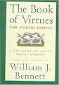 The Book of Virtues for Young People (A Treasury of Great Moral Stories) (Hardcover)