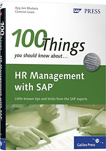 HR Management with SAP: 100 Things You Should Know About...