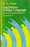English as a foreign language : its constant grammatical problems