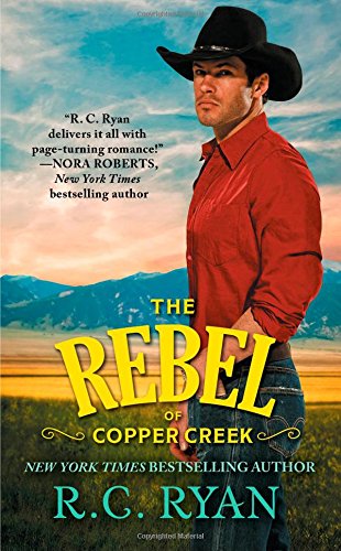 The Rebel of Copper Creek (Copper Creek Cowboys)