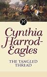 Dynasty 10: The Tangled Thread: The Tangled Thread (Morland Dynasty)