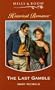 The Last Gamble (Mills & Boon Historical)
