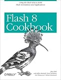 Flash 8 Cookbook (Cookbooks (OReilly))