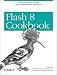 Flash 8 Cookbook (Cookbooks (O Reilly))