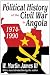 A Political History of the Civil War in Angola: 1974-1990