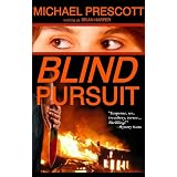 Blind Pursuit ~ Michael Prescott