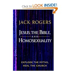 Jesus, the Bible, and Homosexuality: Explode the Myths, Heal the Church