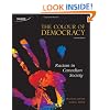 The Colour of Democracy: Racism in Canadian Society