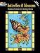 Butterflies and Blossoms Stained Glass Coloring Book (Dover Nature Stained Glass Coloring Book) by Carol Schmidt, Coloring Books