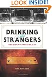 Drinking with Strangers: Music Lessons from a Teenage Bullet Belt
