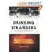 Drinking with Strangers: Music Lessons from a Teenage Bullet Belt