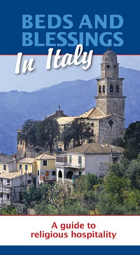 Beds and Blessings in Italy: A Guide to Religious Hospitality