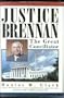 Justice Brennan: The Great Conciliator