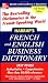 Harrap's French and English Business Dictionary