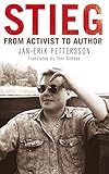 Stieg : from activist to author