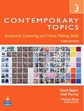 Contemporary Topics 3: Academic and Note-Taking Skills (Advanced) (3rd Edition)