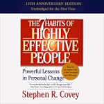 The 7 Habits of Highly Effective Peop...