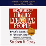 The 7 Habits of Highly Effective People: Powerful Lessons in Personal Change