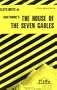 The House of the Seven Gables (Cliffs Notes)