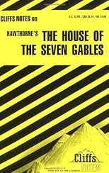 The House of the Seven Gables (Cliffs Notes)
