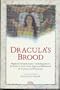 Dracula's Brood: Rare Vampire Stories by Friends and Contemporaries of Bram Stoker