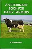 A veterinary book for dairy farmers