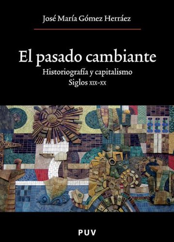 El pasado cambiante (Spanish Edition)