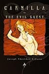 Carmilla / The Evil Guest