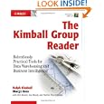 The Kimball Group Reader: Relentlessly Practical Tools for Data Warehousing and Business...
