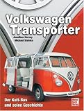 Volkswagen Transporter: Der Kult-Bus und seine Geschichte