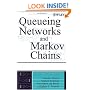 Queueing Networks and Markov Chains: Modeling and Performance Evaluation with Computer Science Applications